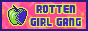 rotten girl gang site button